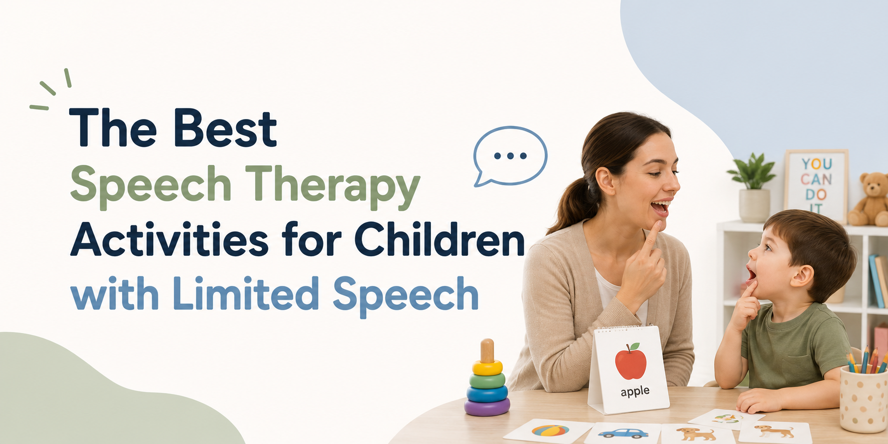 The Best Speech Therapy Activities for Children with Limited Speech